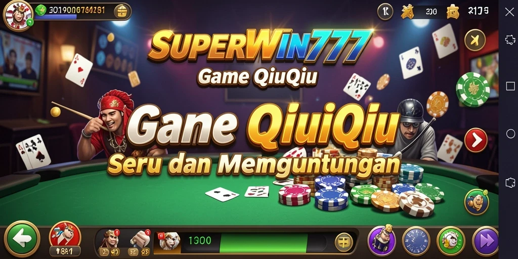 Gameplay mendebarkan QiuQiu di SUPERWIN777 dengan fitur menarik.